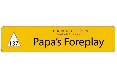 Tangiers Noir Papa's Foreplay