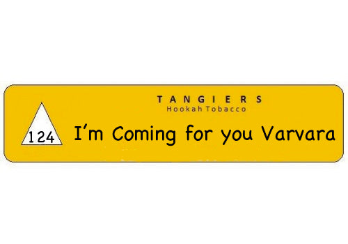 Tangiers Noir I’m Coming for you Varvara